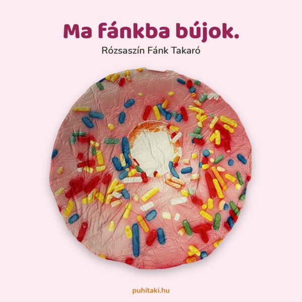 Rózsaszín Fánk Takaró – hangulatkép