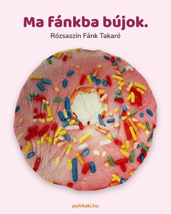 Rózsaszín Fánk Takaró – hangulatkép